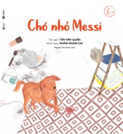Chó Nhỏ Messi –  Phát Hành Dự Kiến  05/01/2019