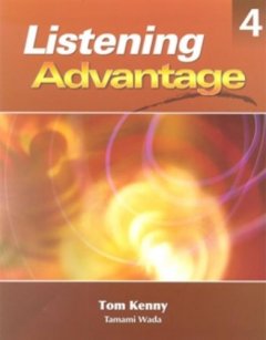 Listening Advantage 4: Student Book with Audio Cd