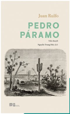 Pedro Páramo –  Phát Hành Dự Kiến  15/02/2019