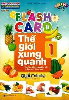 Flash Card Thế Giới Xung Quanh – Tập 1: Quả (Trái Cây)