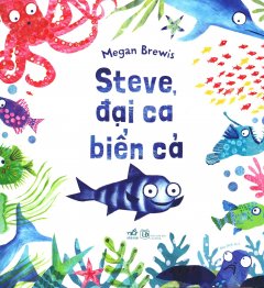 Steve, Đại Ca Biển Cả