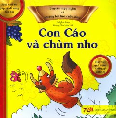 Truyện Ngụ Ngôn Và Những Bài Học Cuộc Sống – Con Cáo Và Chùm Nho