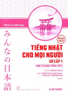 Tiếng Nhật Cho Mọi Người – Sơ Cấp 1: Hán Tự (Bản Tiếng Việt) (Bản Mới)