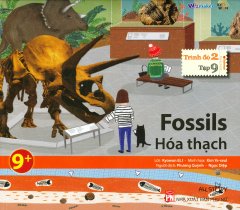 Fossils – Hóa Thạch (Trình Độ 2 – Tập 9) – Kèm 1 CD
