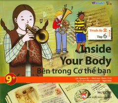 Inside Your Body – Bên Trong Cơ Thể Bạn (Trình Độ 2 – Tập 6) – Kèm 1 CD