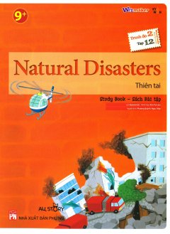 Natural Disasters – Thiên Tai (Trình Độ 2 – Tập 12) (Study Book – Sách Bài Tập)