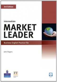 Market Leader ( 3 Ed.) Inter: Practice file with CD