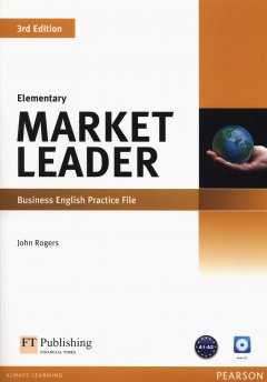 Market Leader ( 3 Ed.) Ele: Practice file with CD