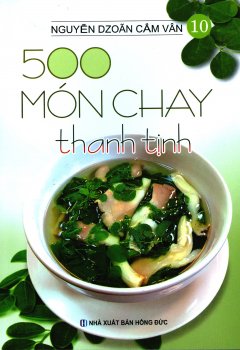 500 Món Chay Thanh Tịnh – Tập 10