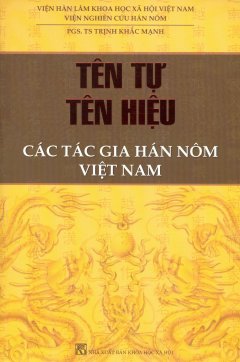 Tên Tự Tên Hiệu Các Tác Gia Hán Nôm Việt Nam