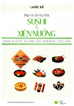 Nhập Môn Ẩm Thực Nhật – Sushi & Xiên Nướng