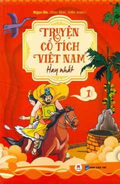 Truyện Cổ Tích Việt Nam Hay Nhất – Tập 1 (Tái Bản 2019)