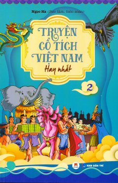 Truyện Cổ Tích Việt Nam Hay Nhất – Tập 2 (Tái Bản 2019)