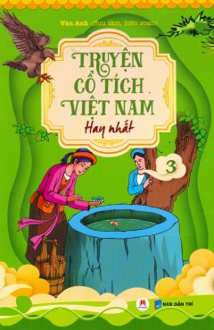 Truyện Cổ Tích Việt Nam Hay Nhất – Tập 3 (Tái Bản 2019)