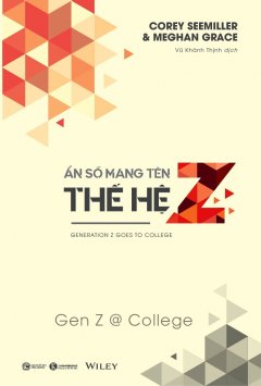 Ẩn Số Mang Tên Thế Hệ Z – Gen Z @ College –  Phát Hành Dự Kiến  05/08/2019