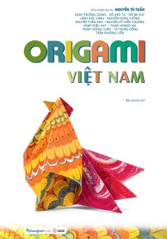 Origami Việt Nam (Bản Thường) (Tặng Kèm 20 Tờ Giấy Gấp) –  Phát Hành Dự Kiến  25/08/2019