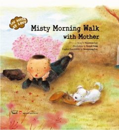 Misty Morning Walk With Mother –  Phát Hành Dự Kiến  31/08/2019