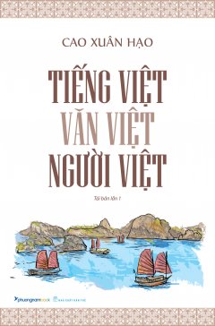Tiếng Việt – Văn Việt – Người Việt (Tái Bản 2019) –  Phát Hành Dự Kiến  10/09/2019