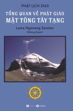 Tổng Quan Về Phật Giáo Mật Tông Tây Tạng –  Phát Hành Dự Kiến  15/09/2019
