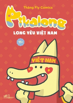 Pikalong – Long Yêu Việt Nam –  Phát Hành Dự Kiến  15/10/2019