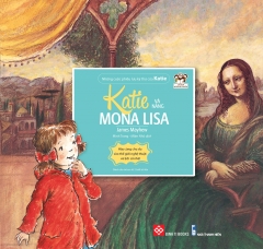 Những Cuộc Phiêu Lưu Kỳ Thú Của Katie – Katie Và Nàng Mona Lisa –  Phát Hành Dự Kiến  27/08/2020