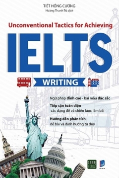 Unconventional Tactics For Achieving Ielts Writing