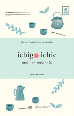Ichigo Ichie – Nhất Kỳ Nhất Hội