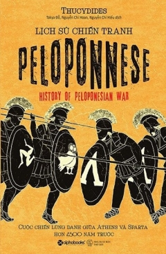 Lịch Sử Chiến Tranh Peloponnese (Bìa Cứng) (Tái Bản 2018)