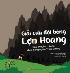 Giải Cứu Đội Bóng Lợn Hoang – Câu Chuyện Thần Kì Dưới Hang Ngầm Tham Luang –  Phát Hành Dự Kiến  12/11/2020