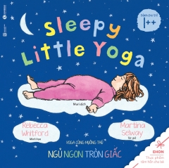 Sleepy Little Yoga – Yoga Cùng Muông Thú: Ngủ Ngon Tròn Giấc –  Phát Hành Dự Kiến  28/11/2020