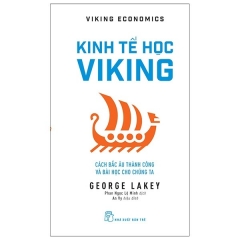 Kinh Tế Học Viking: Cách Bắc Âu Thành Công Và Bài Học Cho Chúng Ta – Viking Economics