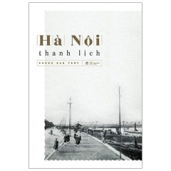 Hà Nội Thanh Lịch (Tái Bản 2020) –  Phát Hành Dự Kiến  30/12/2020