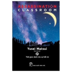 Assassination Classroom 21 – Thời Gian Dành Cho Sự Biết Ơn