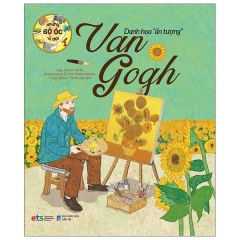 Những Bộ Óc Vĩ Đại: Danh Họa “Ấn Tượng” Van Gogh