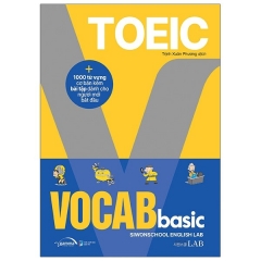Toeic Vocab Basic – 1000 Từ Vựng Cơ Bản Kèm Bài Tập Dành Cho Người Mới Bắt Đầu