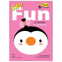 Say Cool To English – Say Fun To Similes: Ví Von Vui Vẻ –  Phát Hành Dự Kiến  20/10/2021