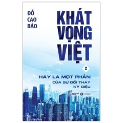 Khát Vọng Việt – Tập 2: Hãy Là Một Phần Của Sự Đổi Thay Kỳ Diệu